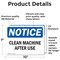Signmission Clean Machine After Use OSHA Notice Sign, Vinyl Decal, 10in W x 7in L, 2PK OS-2PACK-NS-D-710-L-15347 - alternate 6